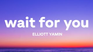 Wait For You  Elliott Yamin Lyrics [upl. by Belshin]