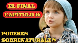 PODERES SOBRENATURALES  CAPÍTULO 16  Misterio  Series y novelas en Español [upl. by Boulanger]