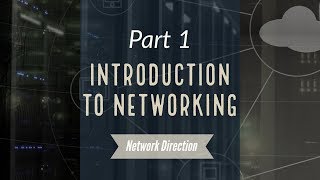 Introduction to Networking  Network Fundamentals Part 1 [upl. by Ruperta428]