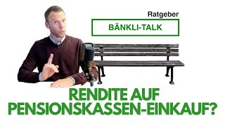 Welche Zusatzrendite entsteht bei einem PensionskassenEinkauf durch die Steuerersparnis [upl. by Crandale552]