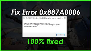 Fixing Error 0x887A0006 in Unreal Engine  UE4 Fatal Error  D3D Device Hung StepbyStep Guide [upl. by Ardelle]