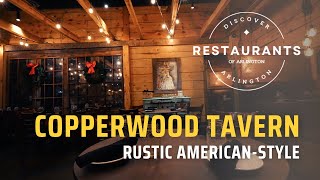 Tantalize Your Taste Buds at Copperwood Tavern  Restaurants of Arlington  Shirlington Arlington VA [upl. by Brucie]