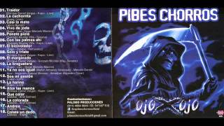 PIBES CHORROS OJO X OJO 2013 COMPLETO [upl. by Nwadrebma598]