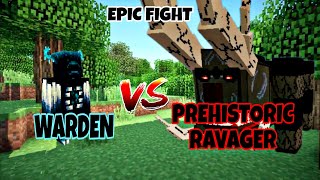 MINECRAFT  WARDEN VS PREHISTORIC RAVAGER  EPIC FIGHT [upl. by Aiek15]