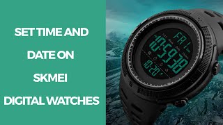 How to  Time and Date Setup on Skmei Digital Watches  skmei tutorial [upl. by Eiraminot]