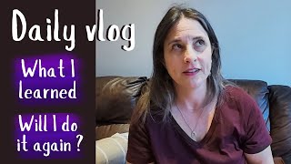 Daily Vlog  Was it worth it  Lets talk  midlifewoman midlifechanges [upl. by Abbi]