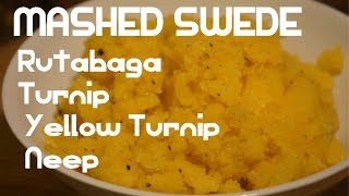 Mashed Swede Recipe  Rutabaga  Turnip  Neeps  How to Cook Root Vegetables  Easy Turnips [upl. by Nannette273]