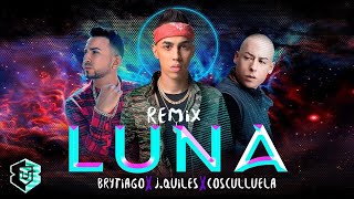 Brytiago  Luna Remix ft Justin Quiles Cosculluela Letra Oficial [upl. by Adyol]