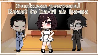 Business proposal react to past HaRi as HaNa from the uncanny counter Kdrama [upl. by Grussing93]