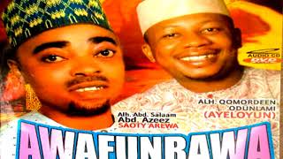 Saoti Arewa amp Odulami Ayeloyun In Awafunrawa Track 1 [upl. by Phylis]