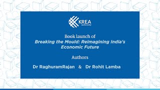 Book launch of Breaking the Mould Reimagining Indias Economic Future [upl. by Siuqramed]