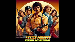 Action Forever  Return Engagement 1977 Spy Action Soundtrack [upl. by Ettennat]