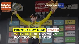 Dauphiné 2022  Stage 3  LCL Yellow Jersey Minute [upl. by Alleen862]