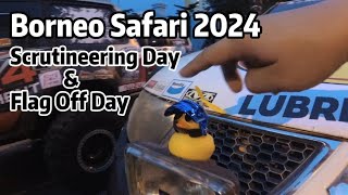 Borneo Safari 2024  Walk Around Scrutineering Day at Hakka Hall amp Flag Off Day at Gaya Street [upl. by Esilenna447]