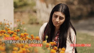 Dhimbje dhe dashni  Episodi 4  PROMO [upl. by Dorion]