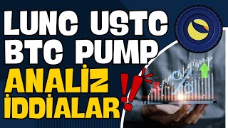 LUNC BİTCOİN FİYAT ARTIŞI ANALİZ VE BOĞA İDDİALARI lunc bitcoin ustc btc tfl fed [upl. by Asiluj]