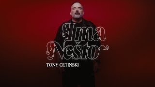 Tony Cetinski  Ima nešto Official video [upl. by Antonius]