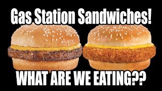 Gas Station Sandwiches – WHAT ARE WE EATING  The Wolfe Pit [upl. by Rotsen]