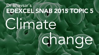 Climate change topic 5 for Edexcel SNAB A level Biology [upl. by Nairrad]