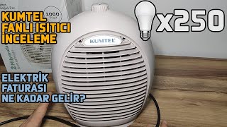 KUMTEL FANLI 2000W ISITICI  NE KADAR YAKAR ENERJİ SARFİYATI [upl. by Enaud]