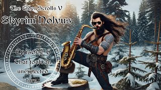 Skyrim Nolvus 6 Well that took an unexpected turn [upl. by Holly-Anne16]