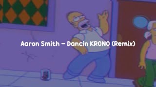 Aaron Smith  Dancin KRONO Remix Sub español [upl. by Annavoj]