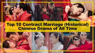 TOP 10【Contract Marriage ─ Historical】CHINESE Drama of All Time《2024》┃ Fake Marriage [upl. by Erodasi]