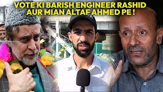 Vote ki Barish Engineer Rashid aur Mian Altaf ahmed pe [upl. by Yasibit]