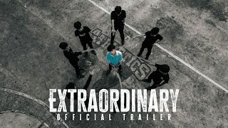 Extraordinary  Official Trailer [upl. by Farra]