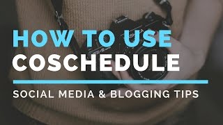 Using Coschedule to Schedule Social Media Posts [upl. by Aiclid]