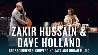 Zakir Hussain and Dave Holland Crosscurrents  JAZZ NIGHT IN AMERICA [upl. by Anivek693]