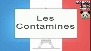 Les Contamines  How To Pronounce  French Native Speaker [upl. by Rephotsirhc]