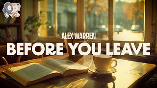 Alex Warren  Before You Leave lyrics [upl. by Chalmer]