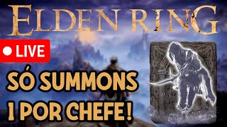 ELDEN RING SÓ SUMMONS 1 PRA CADA CHEFE  Parte 2 [upl. by Jade676]