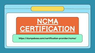 Pass NCMA Exams and Achieve NCMA Certification with DumpsBoss Support [upl. by Fatimah362]