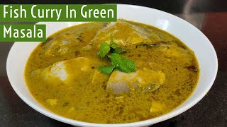 Paplet Green Masala Curry  Fish Curry In Green Masala  Pomfret Fish Curry [upl. by Neelrahc]