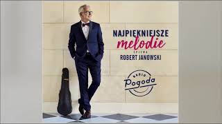 Robert Janowski  Zakochani są wśród nas Official audio [upl. by Azil]