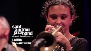 2019 laura SANT ANDREU JAZZ BAND  dir JOAN CHAMORRO  ELSA ARMENGOU FEAT SCOTT HAMILTON [upl. by Ailalue916]