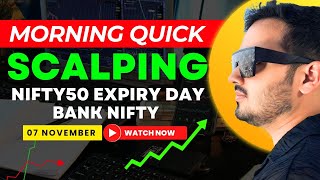 Intraday Trading  Nifty50 Expiry Scalping  7 Nov  Option Buying [upl. by Garber201]