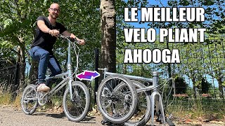 le meilleur vélo electrique pliant est ici  Ahooga pliant  AhoogaBike [upl. by Daley610]