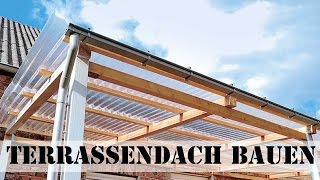 Terrassendach bauen [upl. by Siro461]