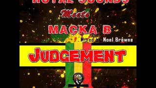 Macka B x Royal Sounds  Judgement Official Audio [upl. by Rezzani]