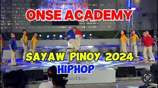 ONSE Academy of San Jose del Monte Bulacan  Sayaw Pinoy 2024  HipHop Category [upl. by Jacy]