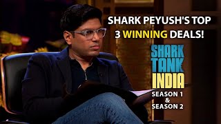 Top 3 Deals Closed By Shark Peyush  Shark Tank India S01 amp S02  Compilation [upl. by Olinde]