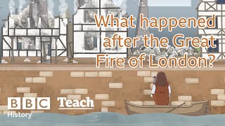 The Great Fire of London Episode 3  History KS1  BBC Teach [upl. by Kohcztiy330]