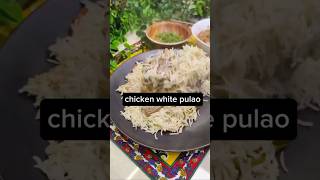 How to make white chicken pulao  Easy white pulao recipe [upl. by Yud]