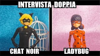 Intervista Doppia a LADYBUG e CHAT NOIR di Miraculous [upl. by Voletta]