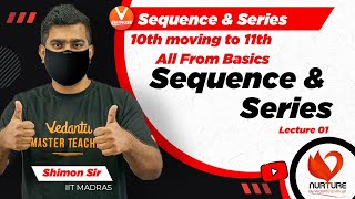 Sequence and Series  All From Basics  Lecture 1  JEE 2023  Class 11 Maths  Vedantu JEE Enthuse [upl. by Eelrebmyk]