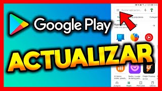 ✅COMO ACTUALIZAR GOOGLE PLAY STORE A ULTIMA VERSION [upl. by Tjaden]