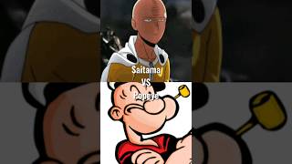 Saitama vs popeye who will win 🤔 shortvideo saitama popeye viral vs winner powerful [upl. by Akinahs921]